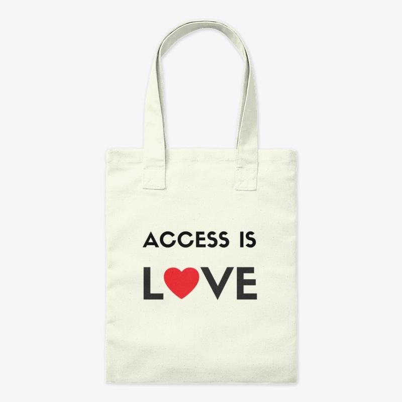 Access Is Love [tote bag]