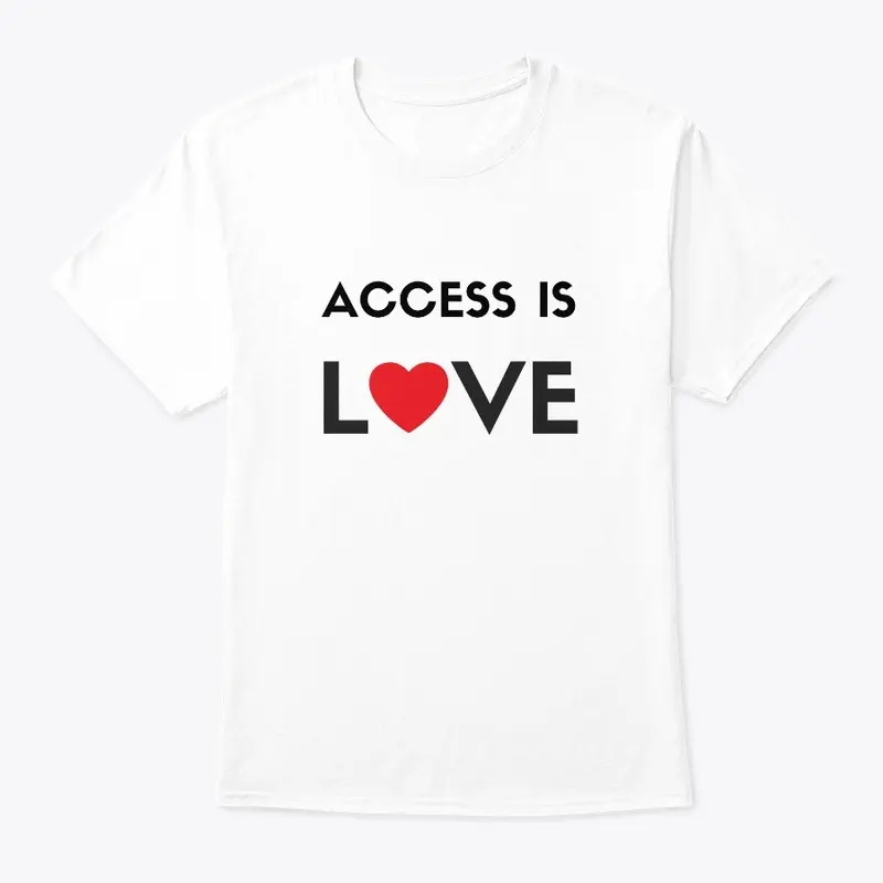 Access Is Love [white]