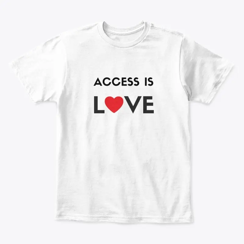 Access Is Love [white]